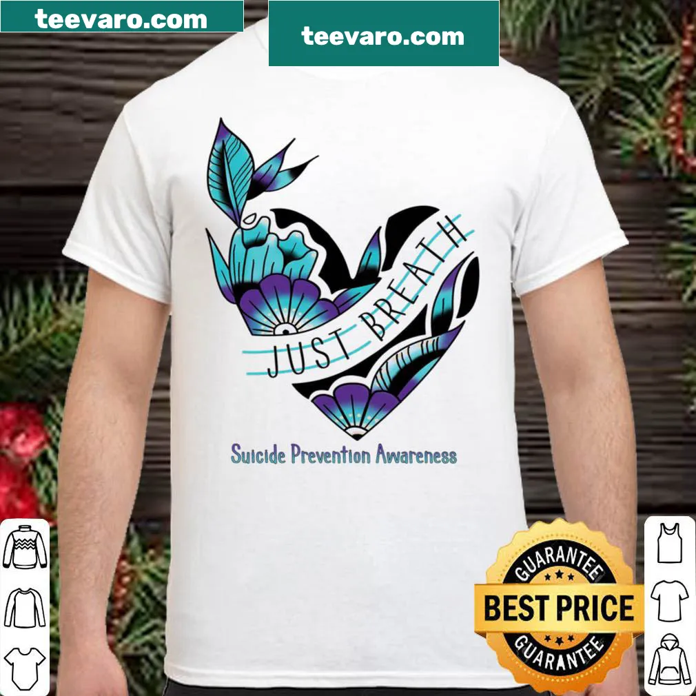 Inspirational shirt with 'Just Breathe' for awareness