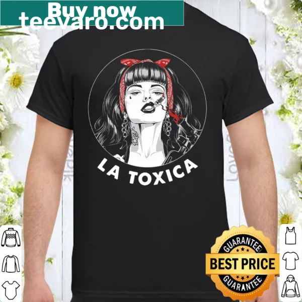 Playful shirt featuring the phrase 'La Toxica'