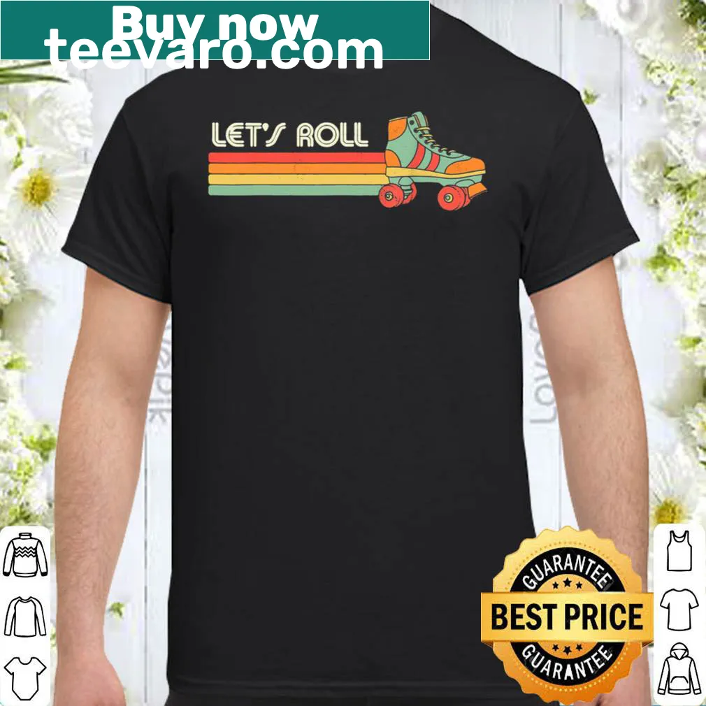 Retro roller skating shirt saying Let's Roll