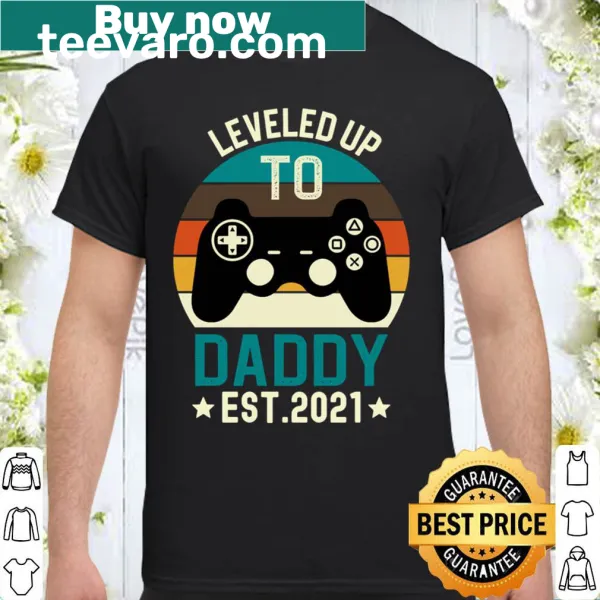 Proud dad t-shirt saying 'Leveled up to Daddy Est 2021'