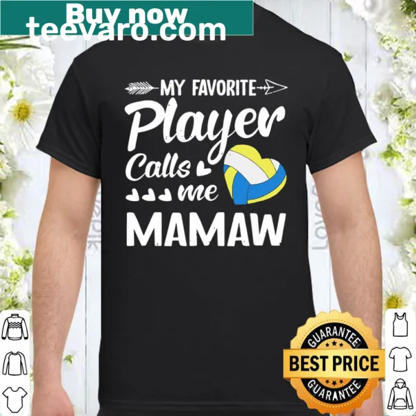 Shirt for grandmas saying 'My Favorite Player Calls Me Mamaw'