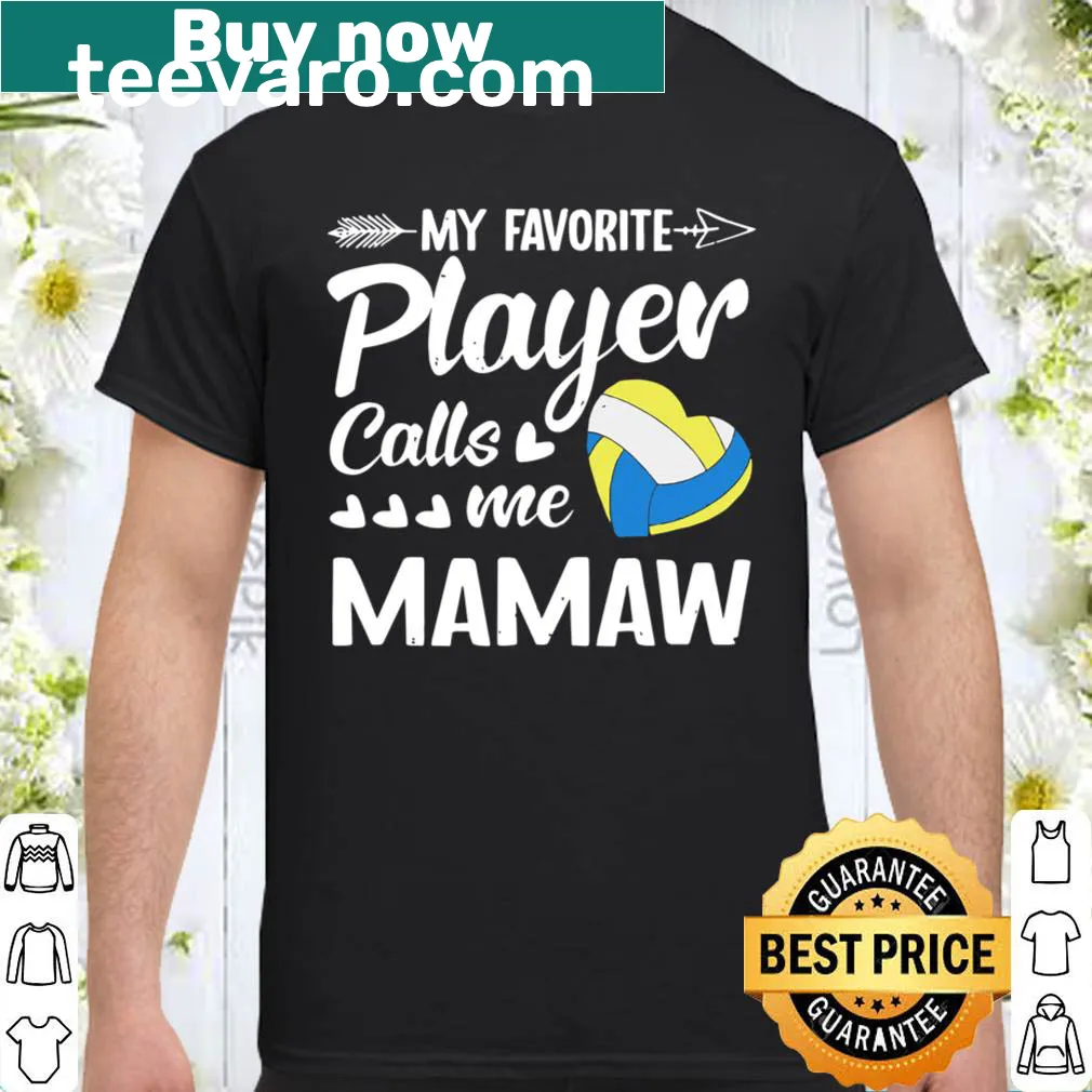 Shirt for grandmas saying 'My Favorite Player Calls Me Mamaw'