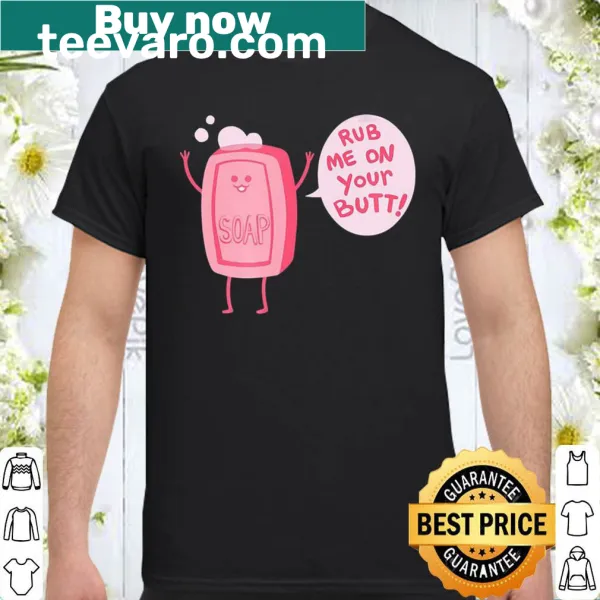 Cute t-shirt featuring an illustration of a bar of soap.