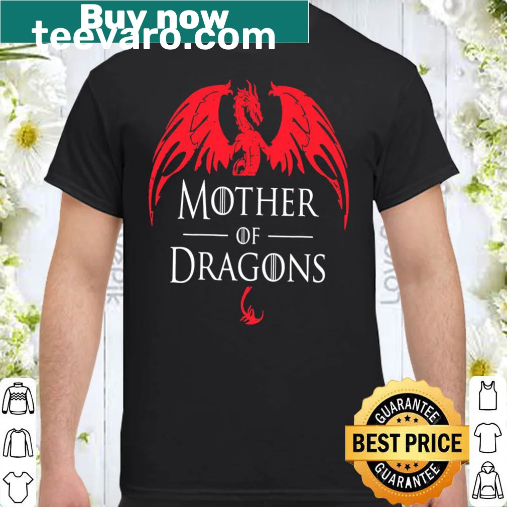 Mother of Dragons themed shirt for moms