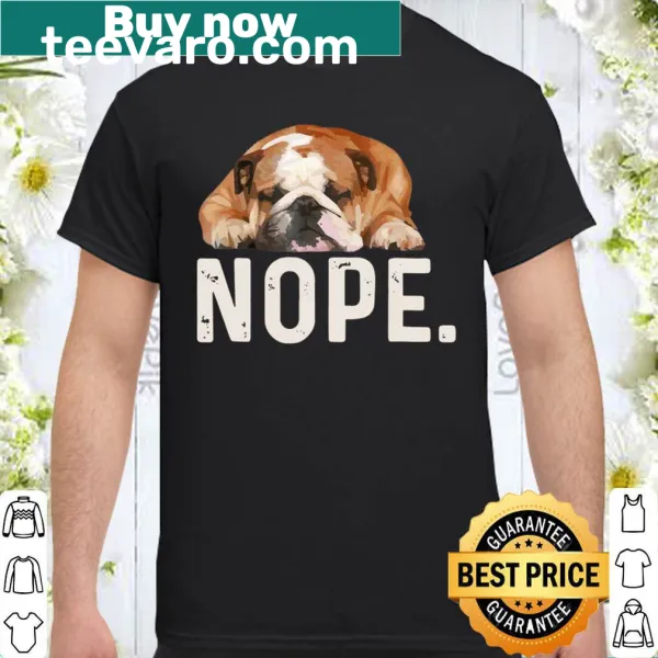 Funny shirt with bulldog graphic and humorous text