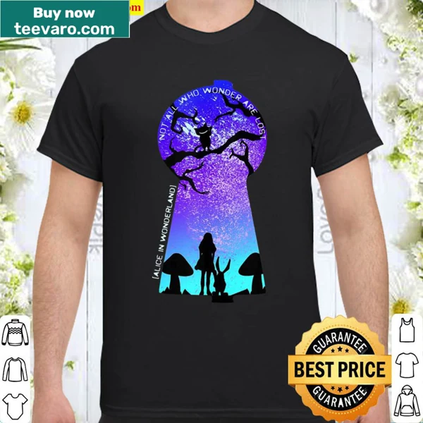 Alice In Wonderland inspired T-shirt with 'Not All Who Wander Are Lost' text