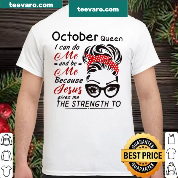 Inspirational shirt with a message about faith and strength