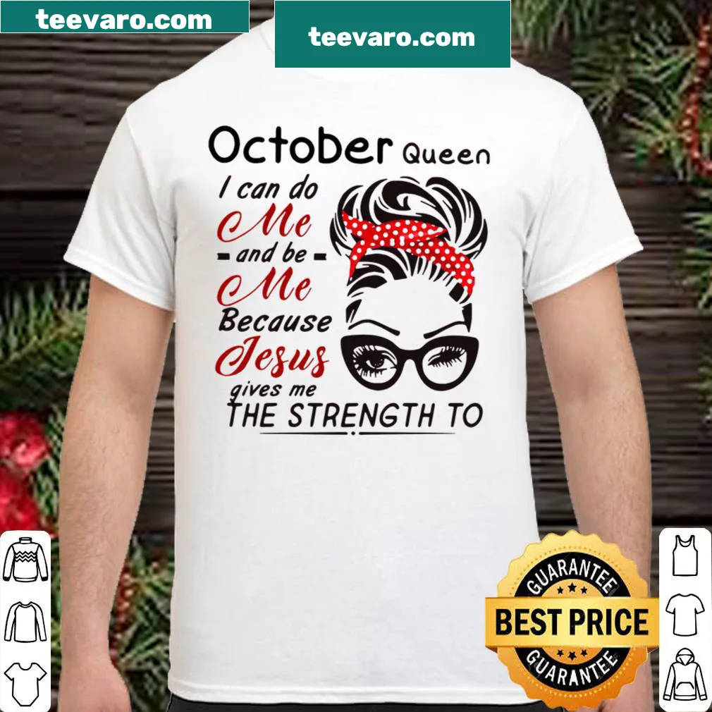 Inspirational shirt with a message about faith and strength
