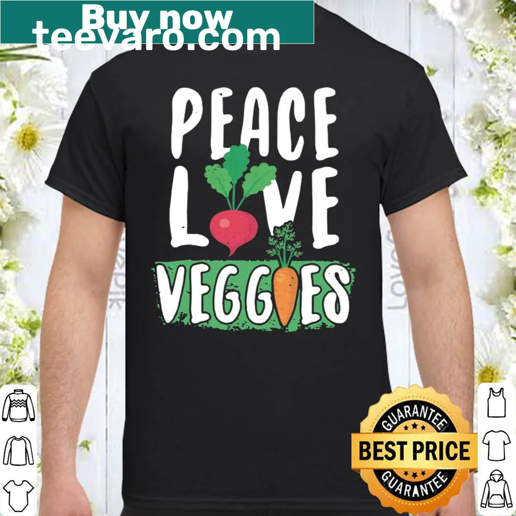Shirt featuring the phrase 'Peace Love Veggies' in bold type
