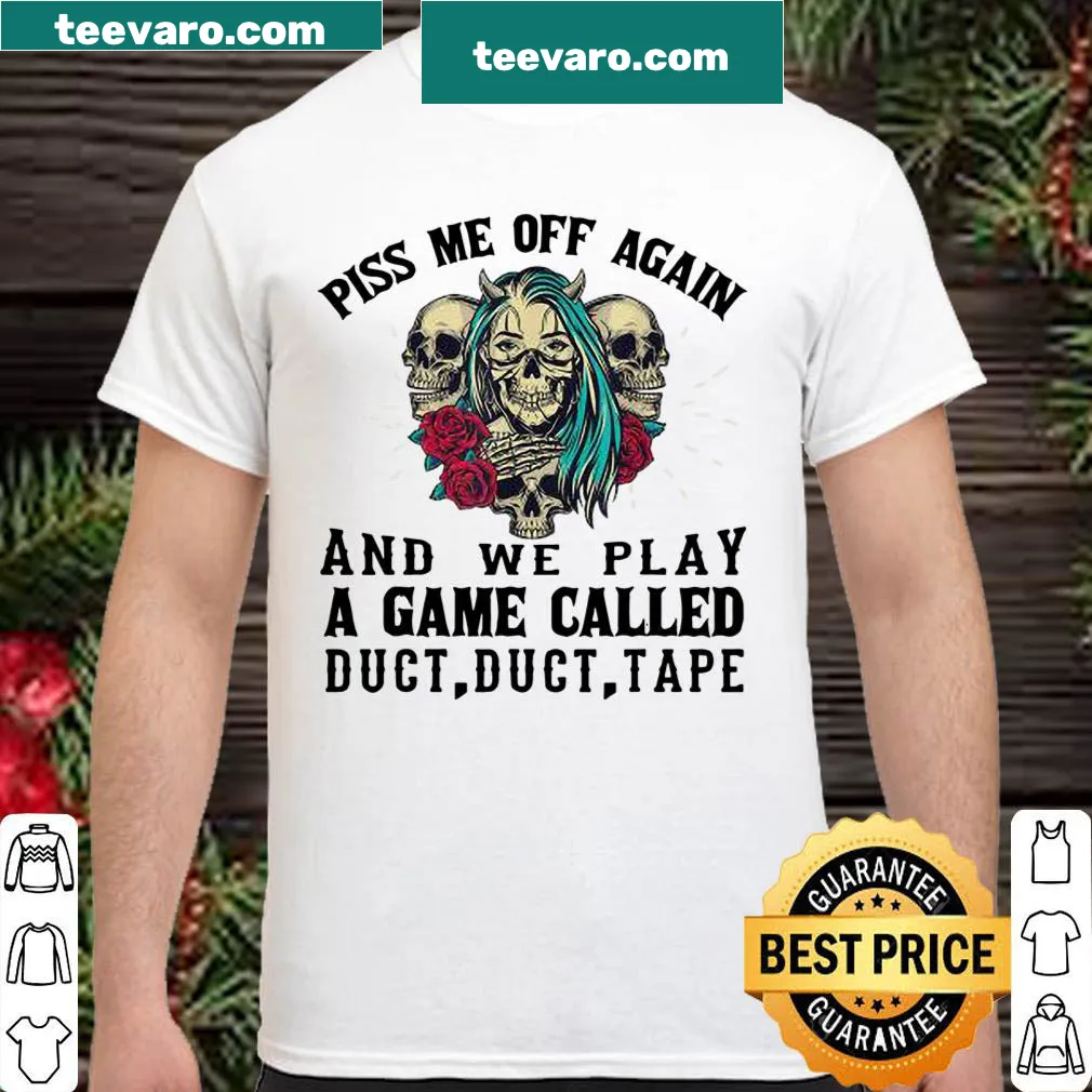 Edgy shirt with humorous duct tape phrase