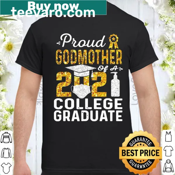 Graduation shirt for proud godmothers with celebratory text