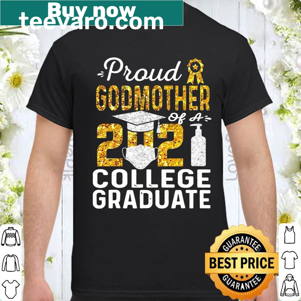 Graduation shirt for proud godmothers with celebratory text