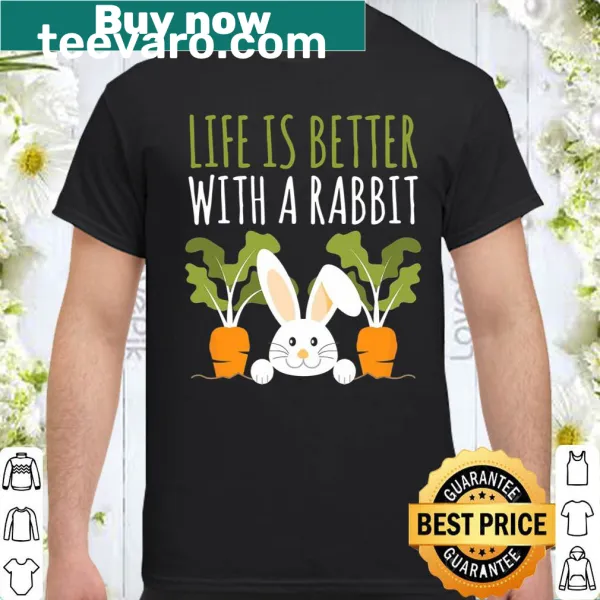 Cute rabbit design with the phrase 'Life Is Better With A Rabbit'