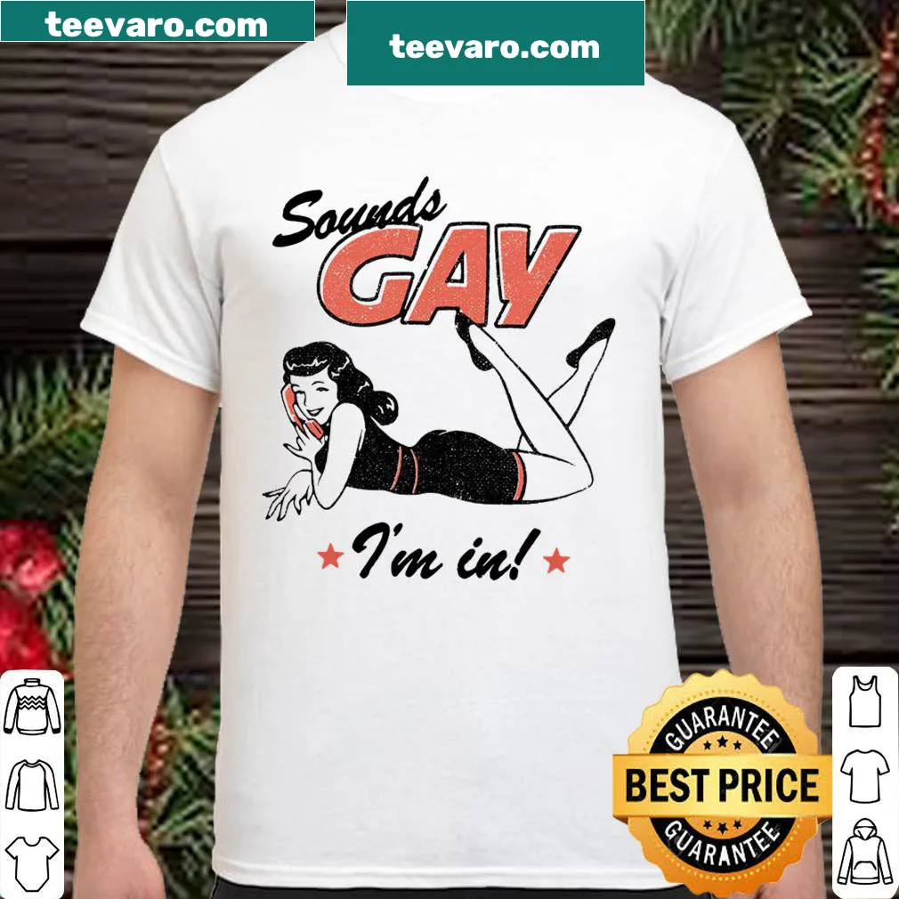 Funny shirt with humorous gay pride message