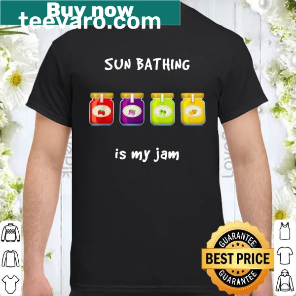 Playful shirt with 'Sun Bathing is My Jam' text