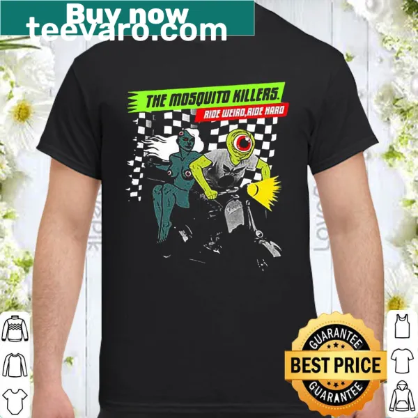 Graphic shirt featuring 'The Mosquito Killers Ride Weird Ride' text