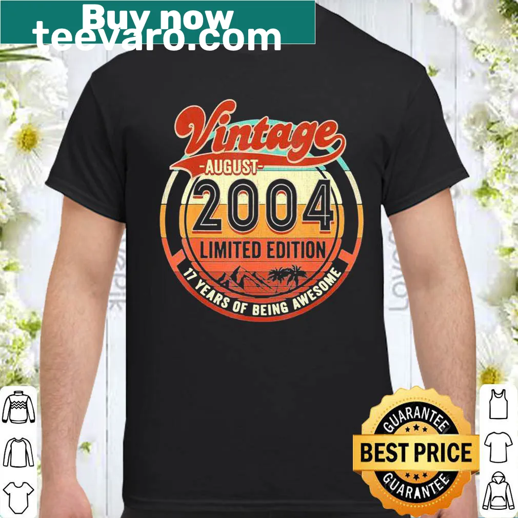 Vintage-style shirt celebrating 17th birthday, August 2004