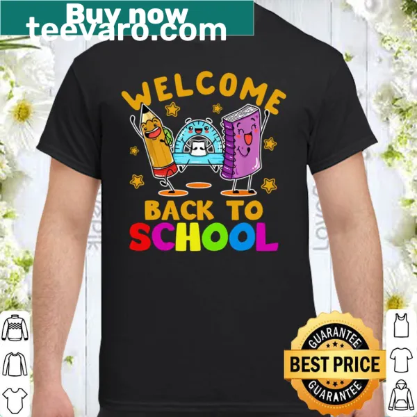 Funny back-to-school shirt saying 'Welcome Back To School'