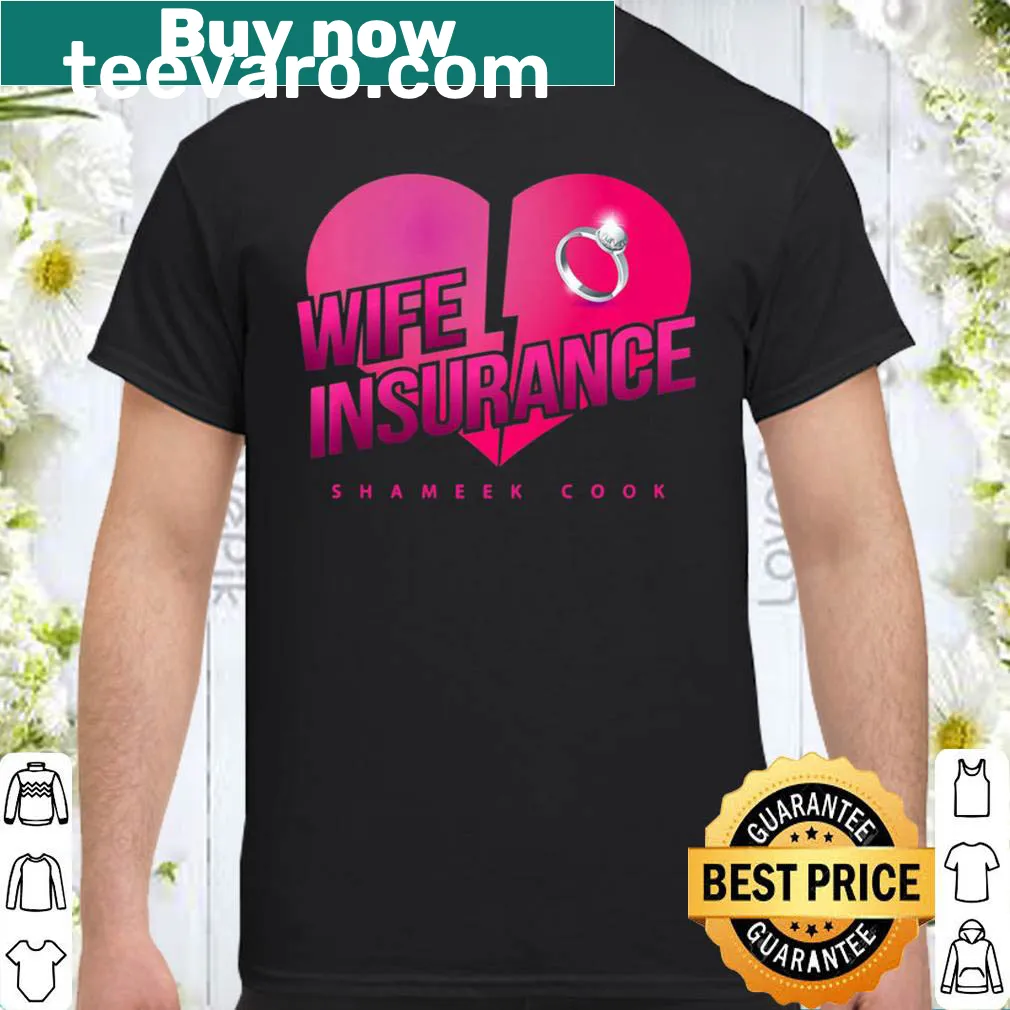 Humorous t-shirt featuring 'Wife Insurance Premium' text