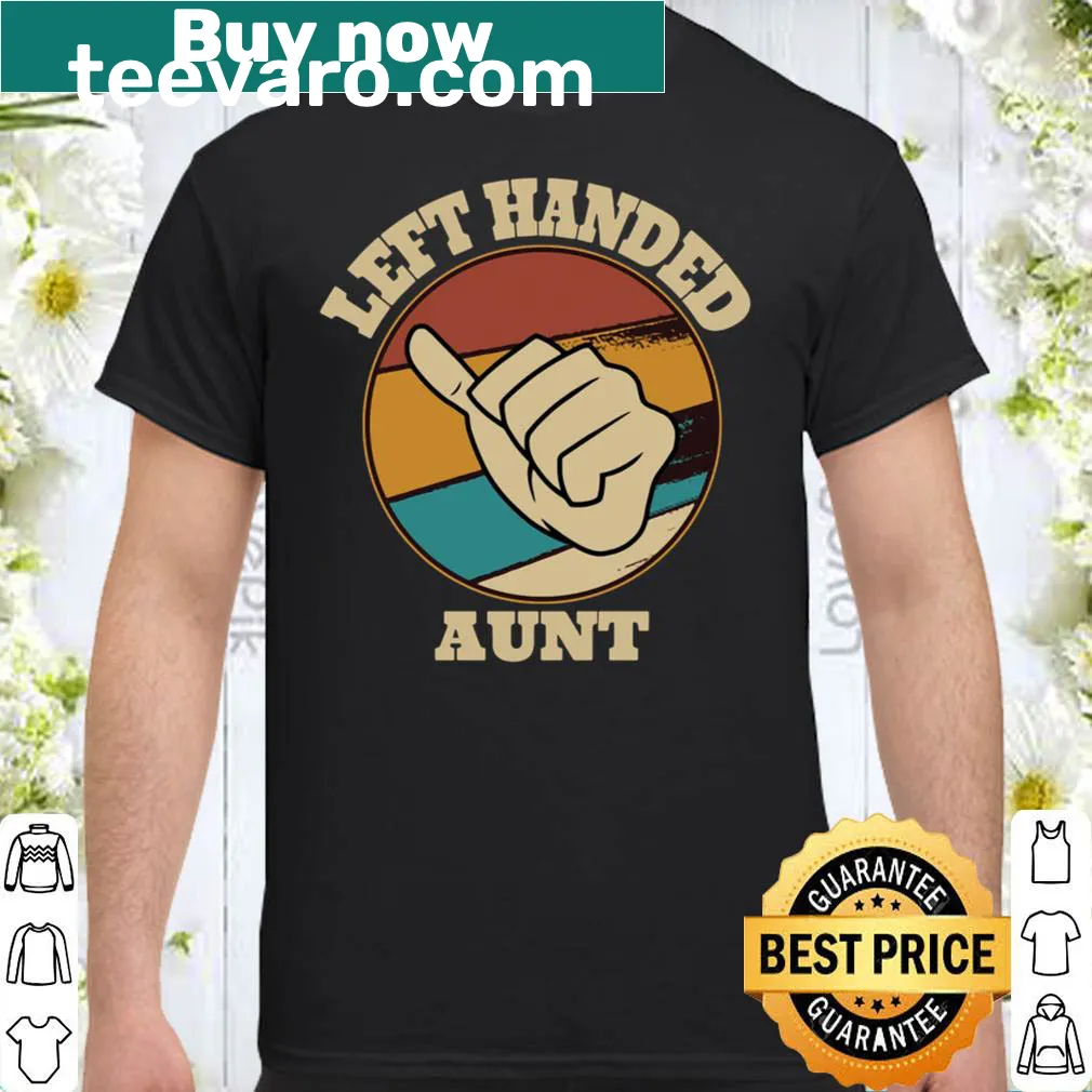T-shirt with 'Left-Handed Aunt' text for proud aunts