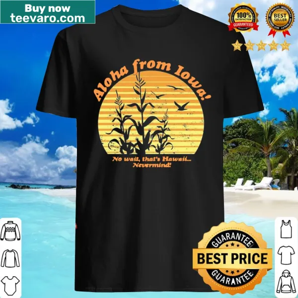 Vintage style shirt with humorous Iowa and Hawaii graphic