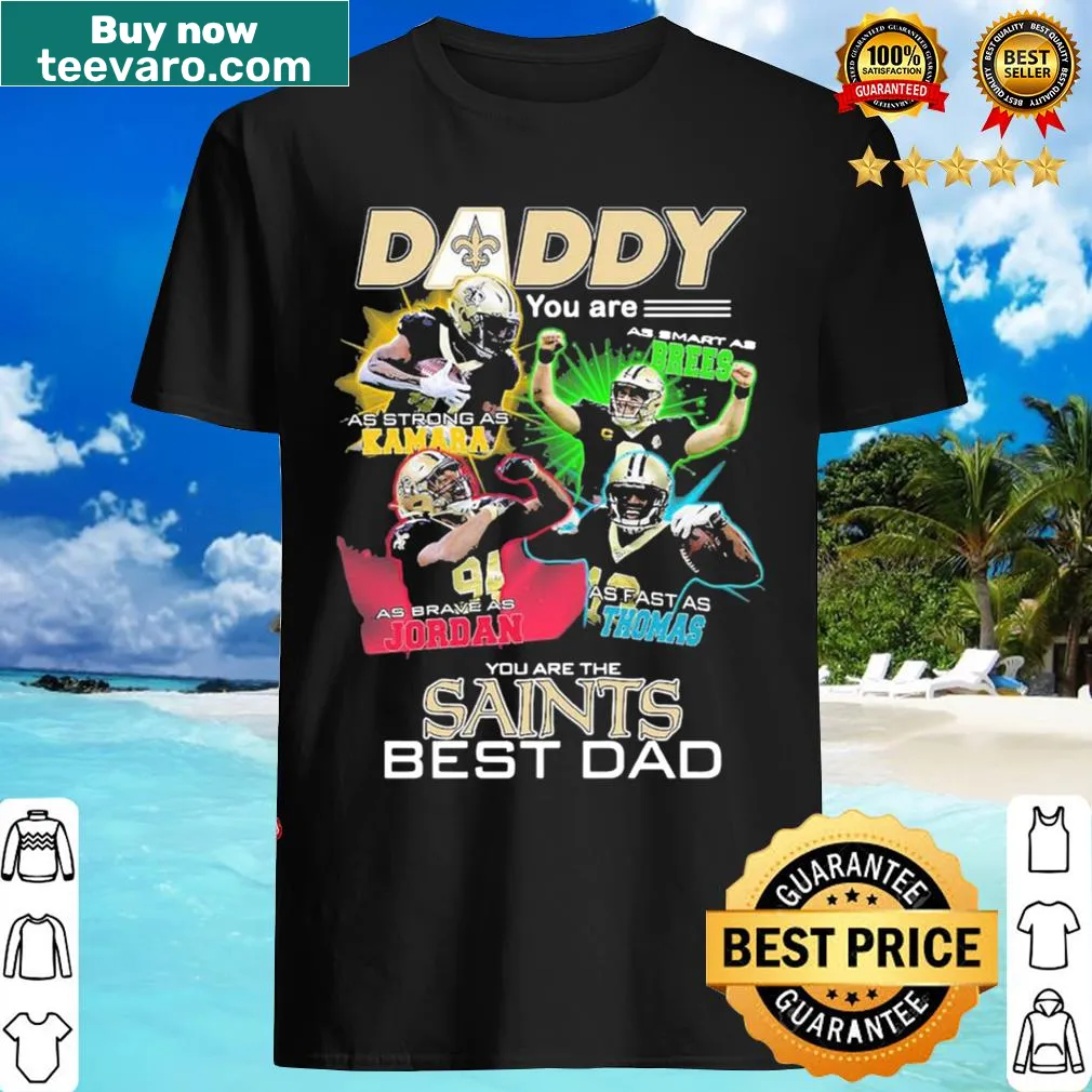 Shirt celebrating dads with phrases about strength and wisdom.