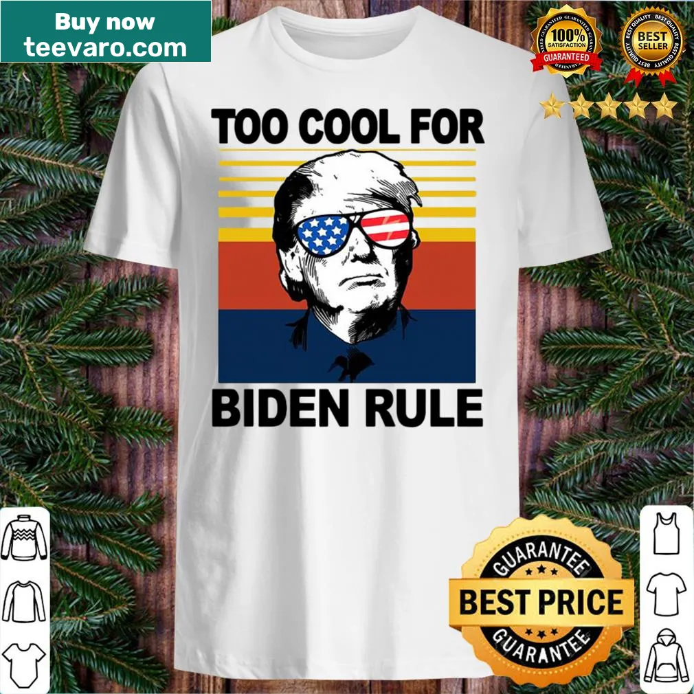 Vintage distressed t-shirt with the phrase 'Too Cool For Biden'