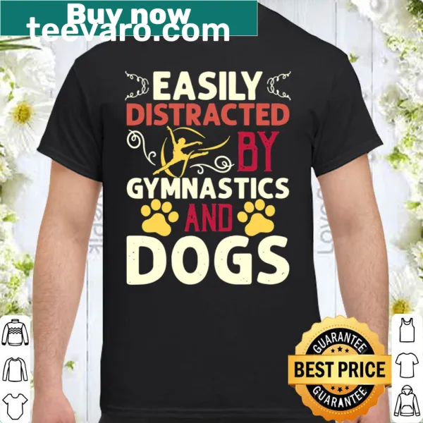 Funny shirt for dog lovers and gymnastics fans with a witty saying
