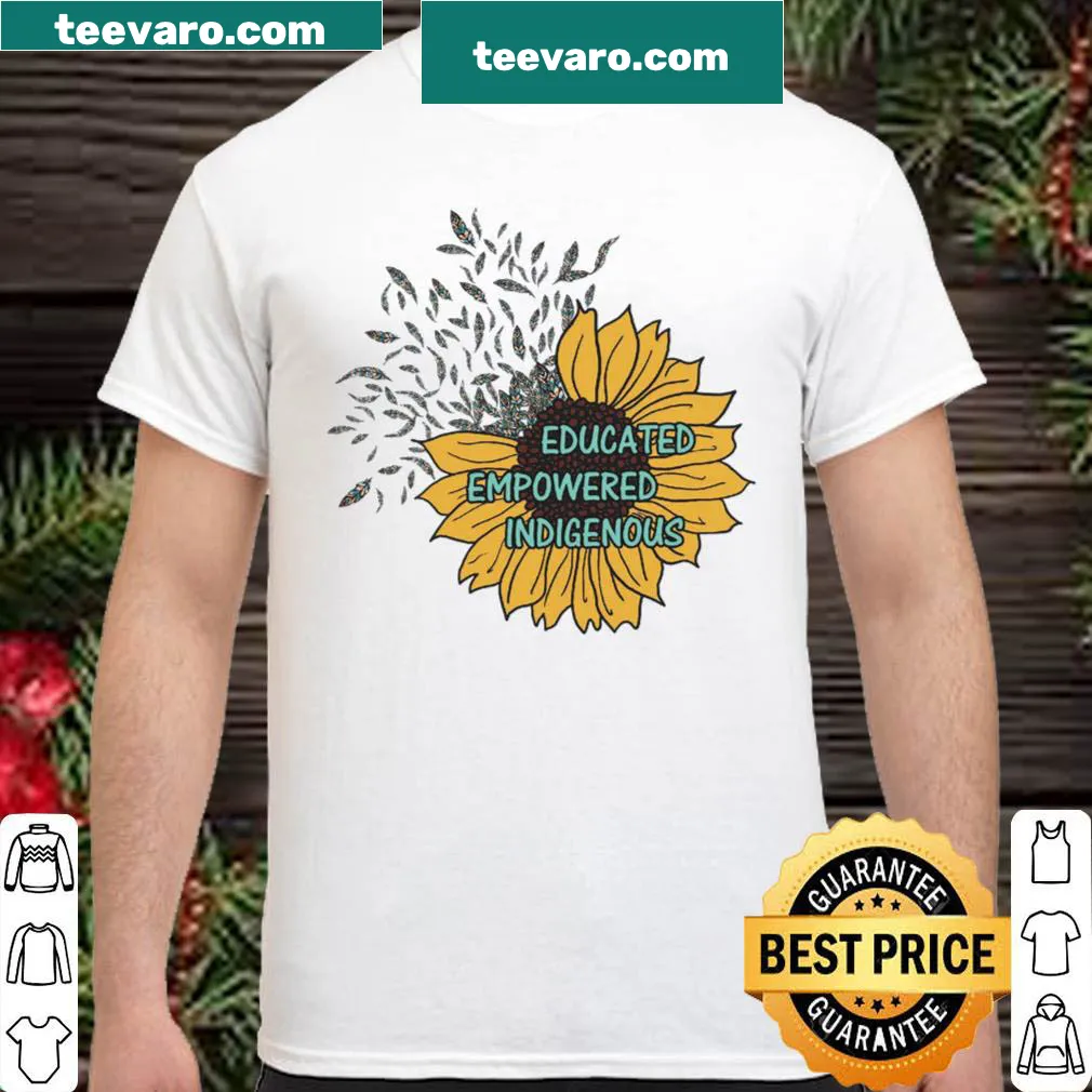 Shirt with bold typography celebrating Indigenous education and empowerment