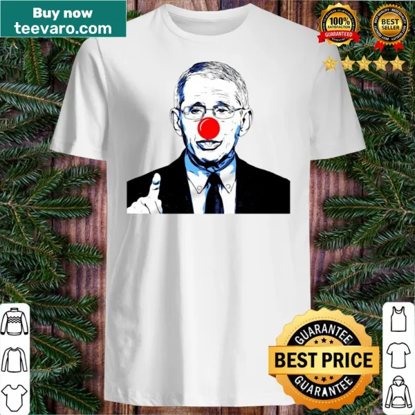 Sarcastic Fauci Clown graphic shirt