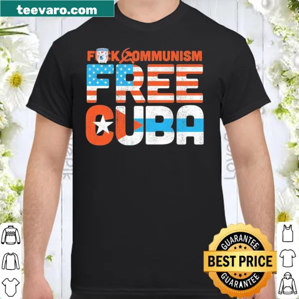 Bold shirt stating 'Fuck communism free Cuba' with strong typography