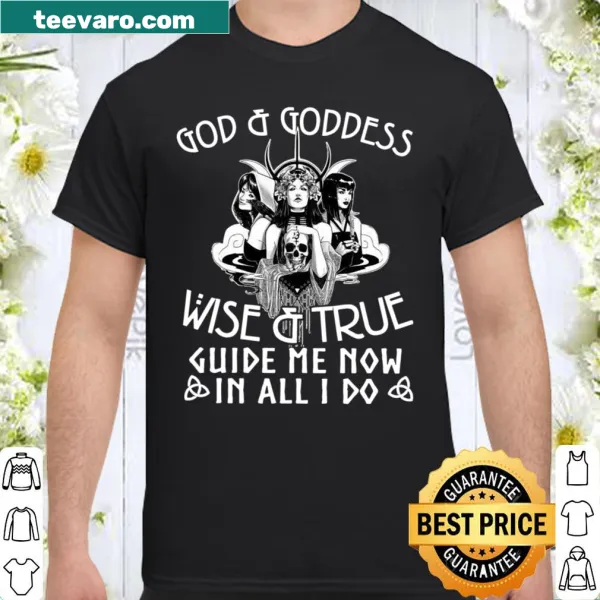 Inspirational shirt with text about God and goddess guidance