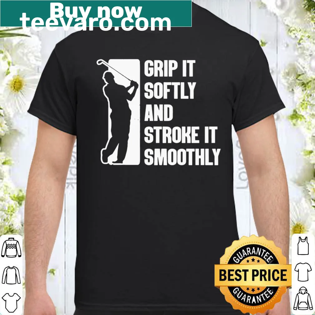 Funny golfing shirt with the phrase Stroke It