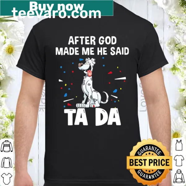 Playful Great Dane saying graphic shirt
