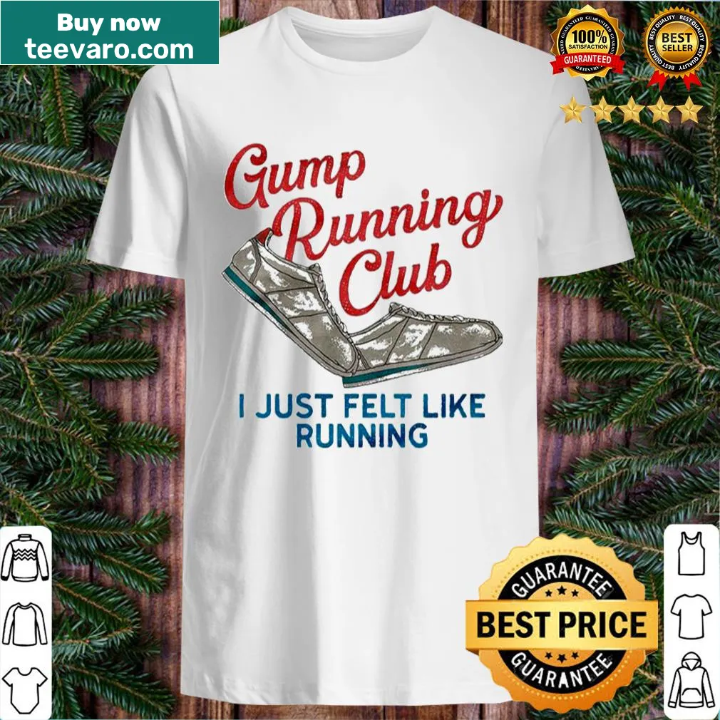 T-shirt with the phrase I Just Felt Like Running for running enthusiasts