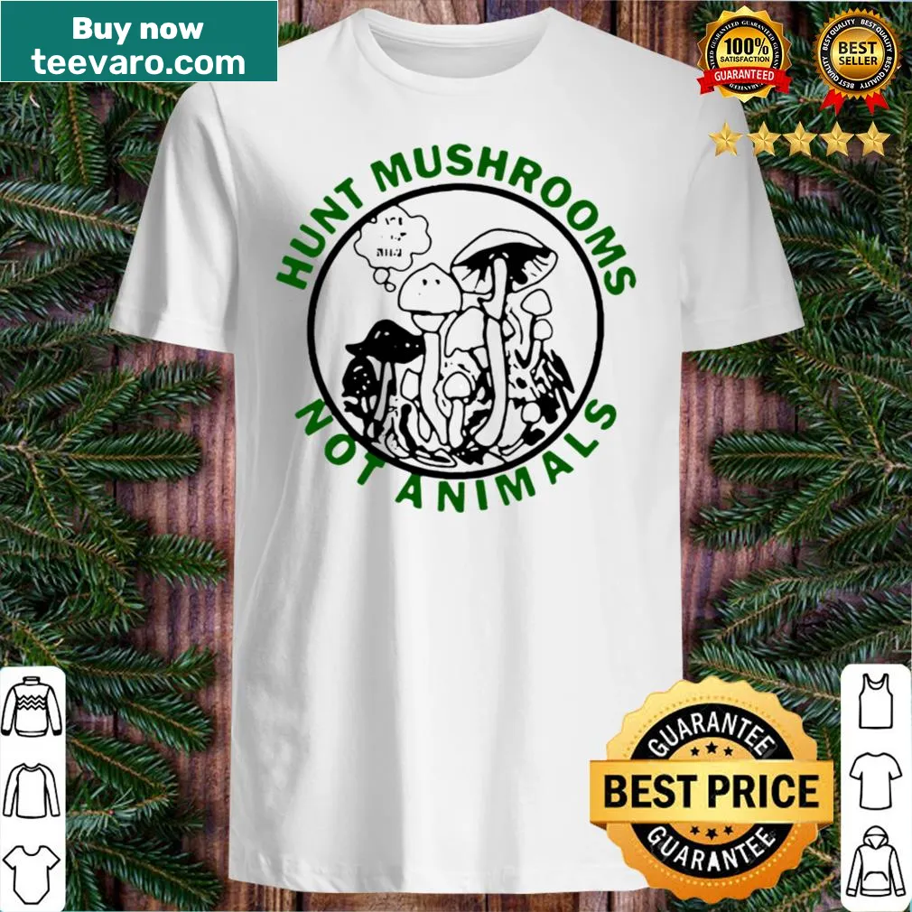 Mushroom hunting-themed shirt with a clear message