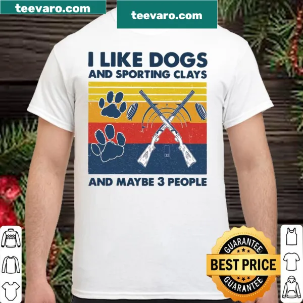 Text-based shirt expressing love for dogs and sporting clays