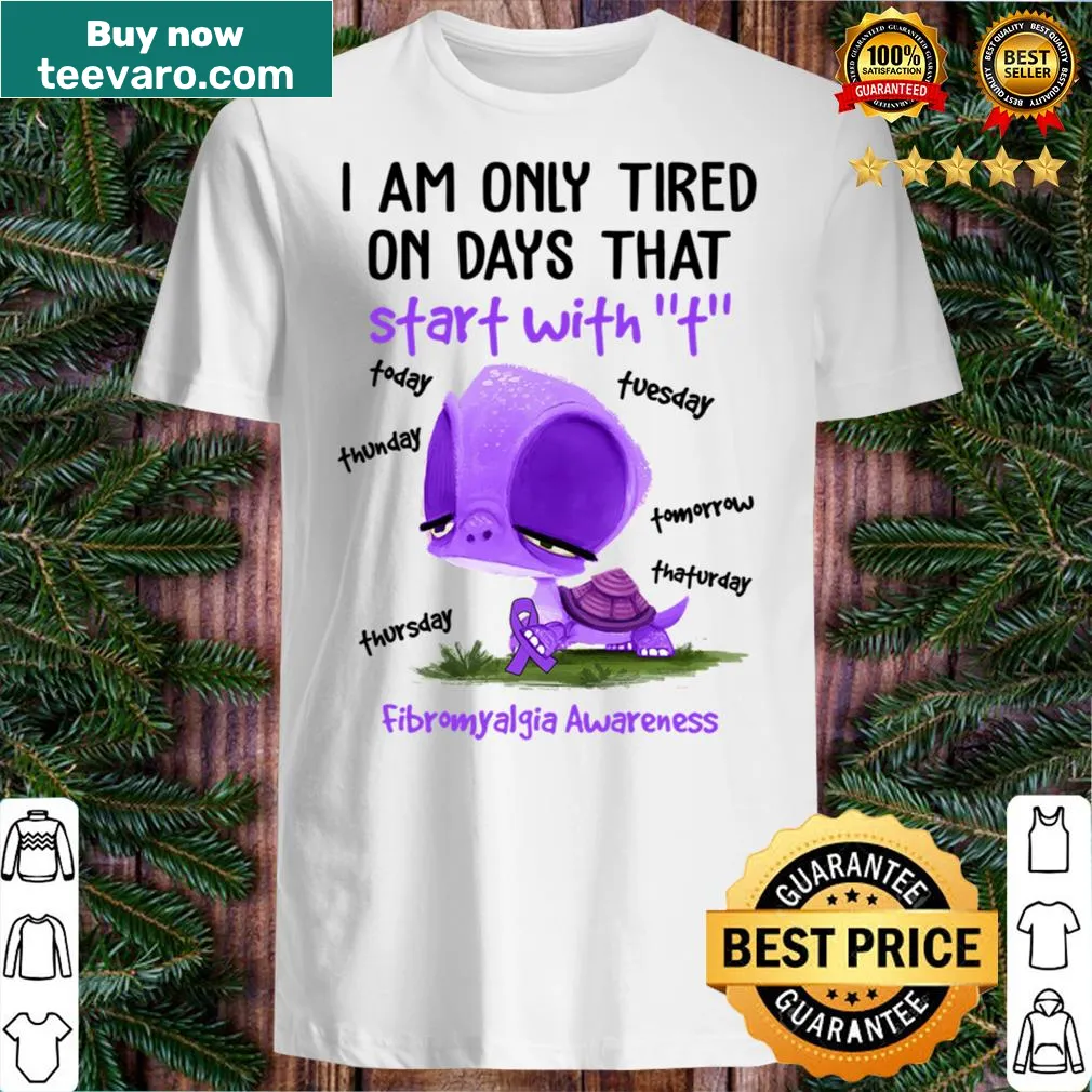 Funny fibromyalgia awareness shirt with humorous text