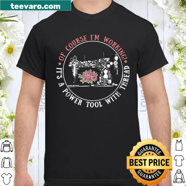 Sewing-themed shirt with a sewing machine as a power tool