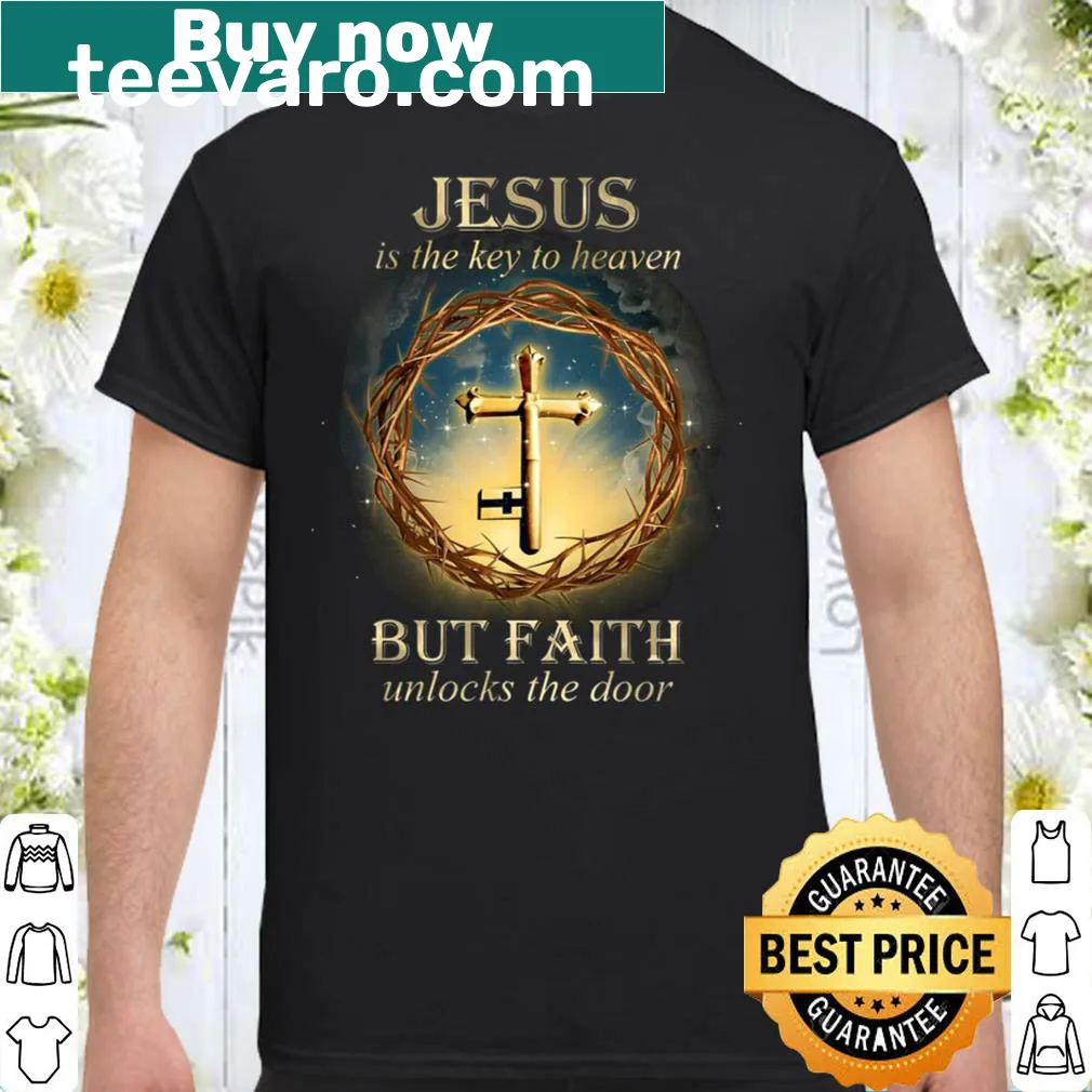 Inspirational shirt with the text about Jesus and faith.