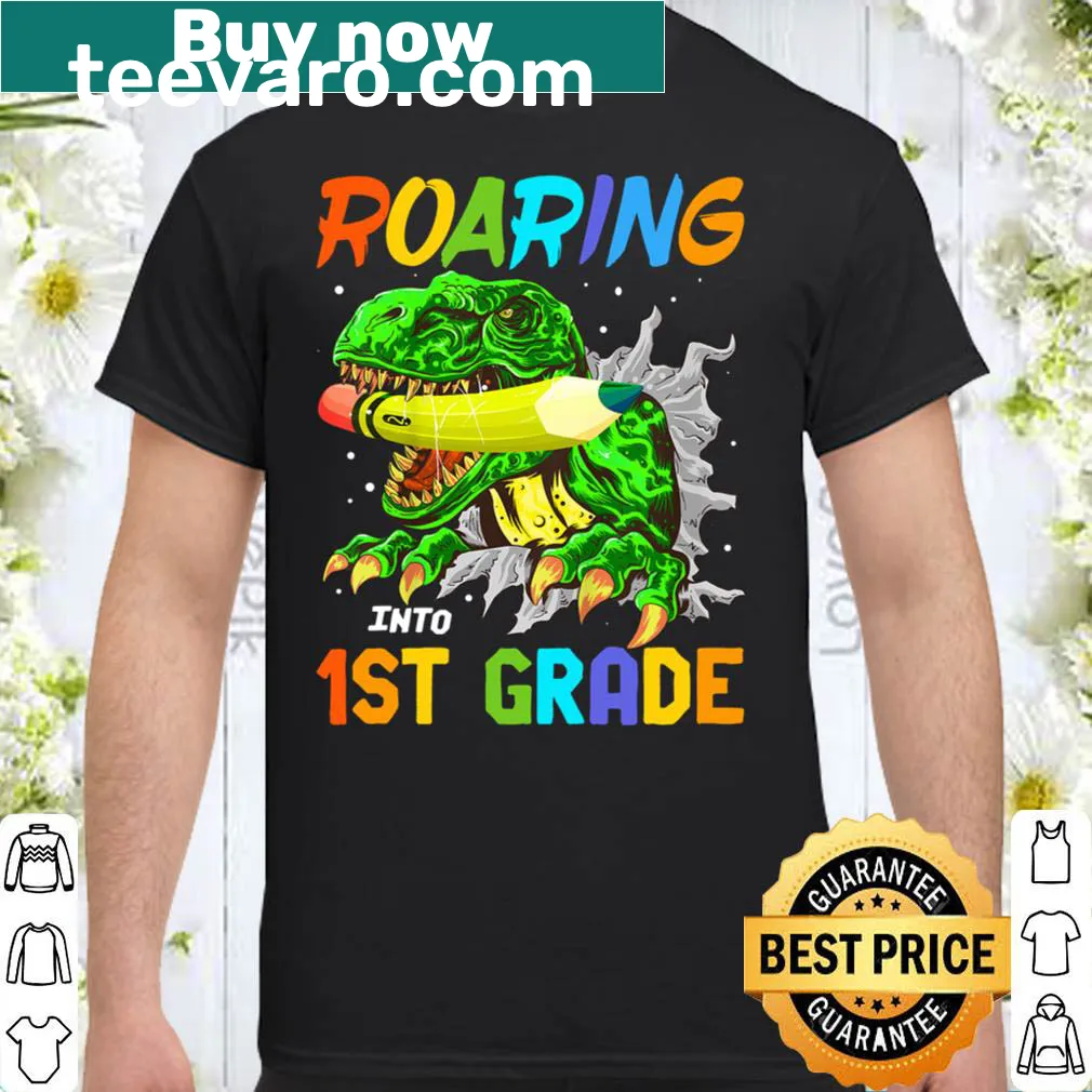 T-shirt with a dinosaur and the text 'Roaring Into 1ST Grade.'