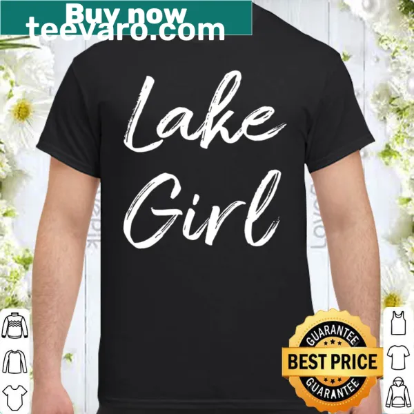 Lake Girl shirt with bold white text representing lake life.