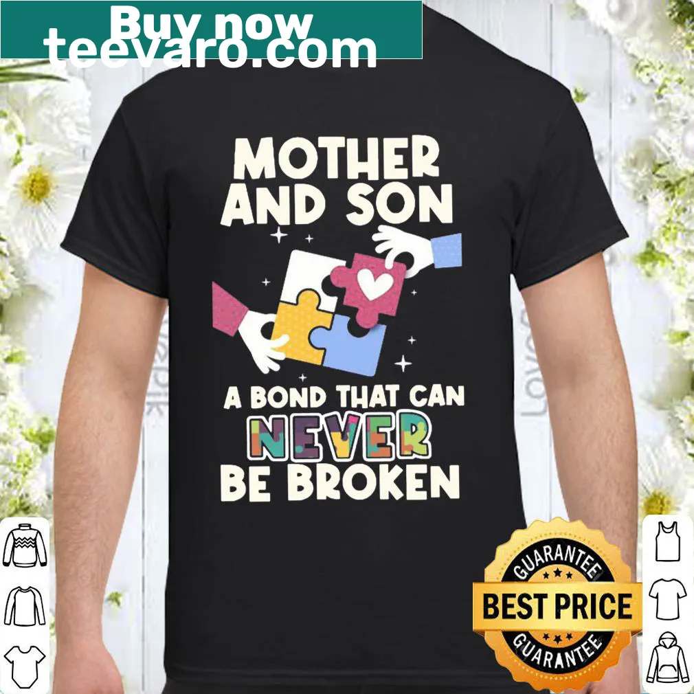 Shirt celebrating the unbreakable bond between mother and son