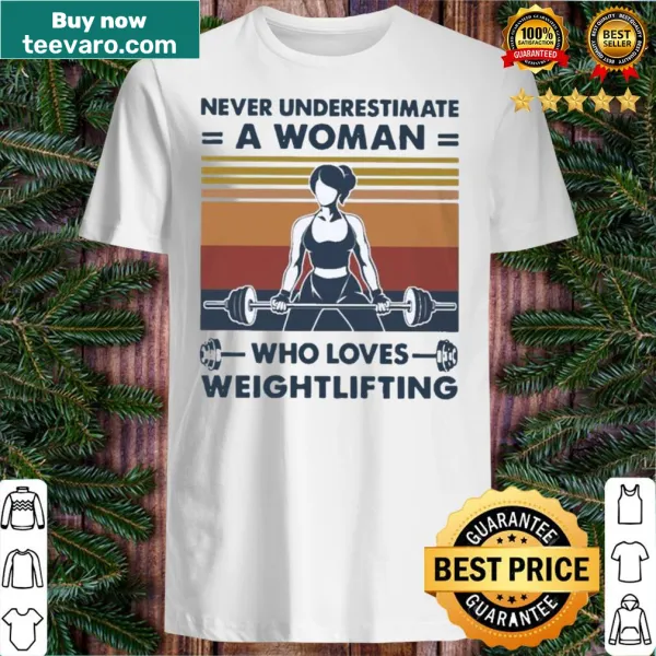 Vintage-style shirt emphasizing women's strength and love for weightlifting with bold text.