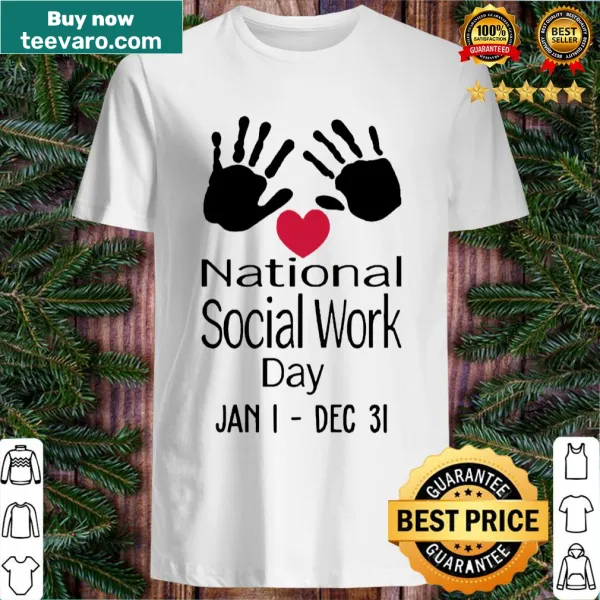 Shirt celebrating National Social Work Day with simple text design.