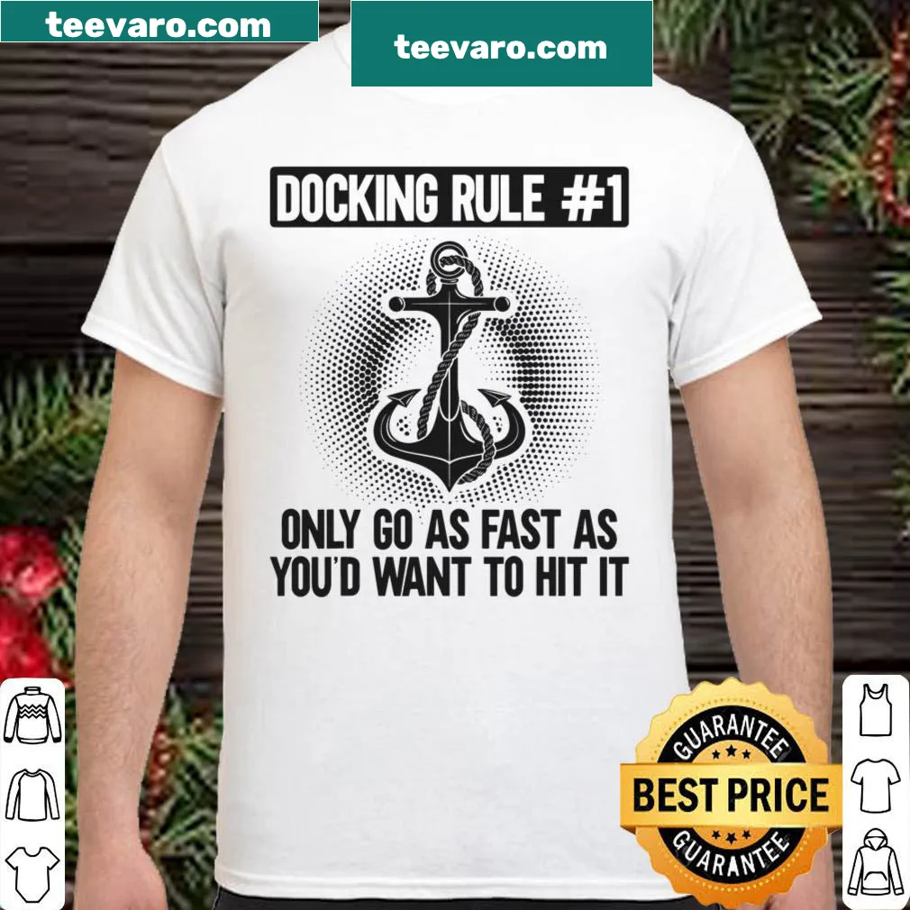 T-shirt with sailing anchor graphic and humorous docking rule text