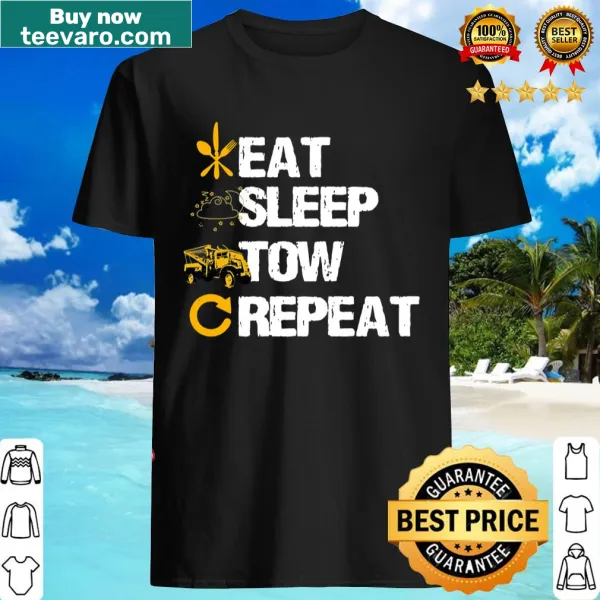 Tow truck driver t-shirt with humorous eat-sleep-tow graphic