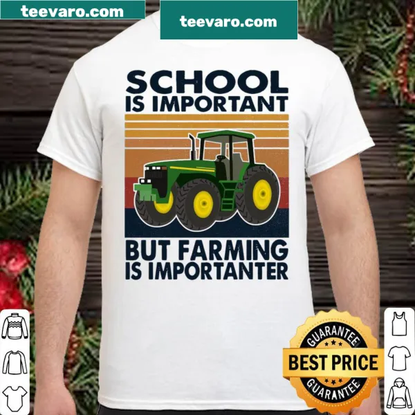 Vintage shirt with the phrase about farming and tractor school