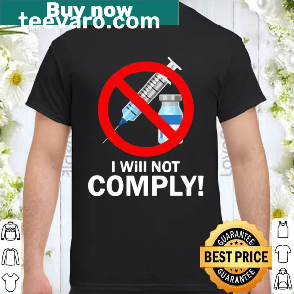 Bold statement shirt about vaccination compliance