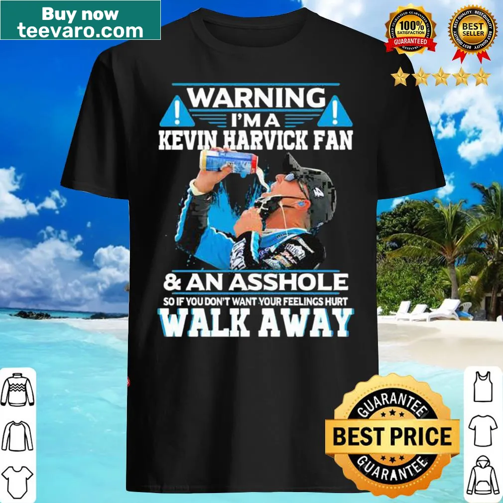 Bold shirt declaring Kevin Harvick fandom with playful warning